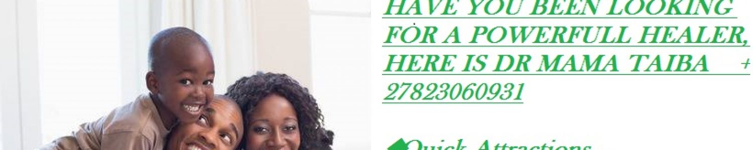 Dr mamataiba's +27823060931 blog